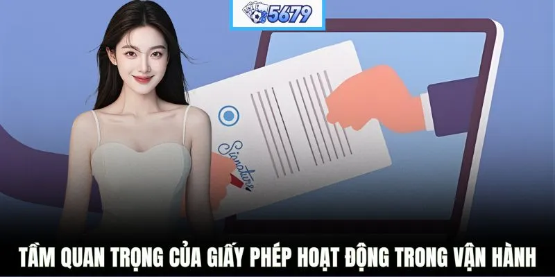 Tầm quan trọng của giấy phép hoạt động trong vận hành